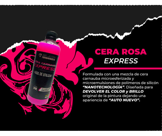 Cera rosa express